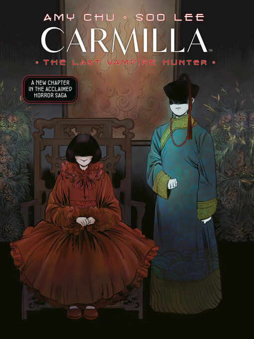 Title details for Carmilla: The Last Vampire Hunter by Amy Chu - Available
